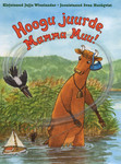 Hoogu juurde, Mamma Muu!
