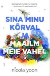 Sina minu kõrval ja maailm meie vahel