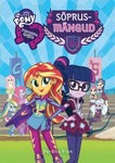 Equestria girls. Sõprusmängud