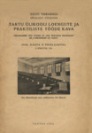 Eesti Vabariigi Tartu Ülikooli loengute ja praktiliste tööde kava 1936. aasta II poolaastal. République Estonienne programme des cours et des travaux pratiques de lUniversité de Tartu II semestre 1936
