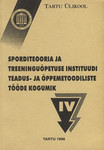 Sporditeooria ja treeninguõpetuse instituudi teadus- ja õppemetoodiliste tööde kogumik