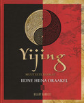 Yijing. Muutuste raamat. Iidne Hiina oraakel