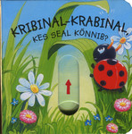Kribinal, krabinal, kes seal kõnnib?