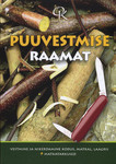 Puuvestmise raamat. Vestmine ja nikerdamine kodus, matkal, laagris + matkatarkused