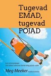 Tugevad emad, tugevad pojad