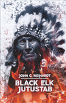 Black Elk jutustab