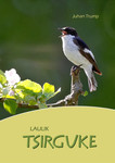 Tsirguke. Laulik