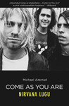 Come As You Are. Nirvana lugu