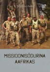 Missioonisõdurina Aafrikas