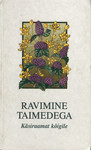 Ravimine taimedega