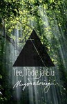 Tee, Tõde ja Elu. Värsse kristlusest