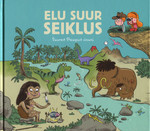 Elu suur seiklus. Suurest Paugust sinuni