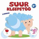 Lammas. Suur kleepetöö