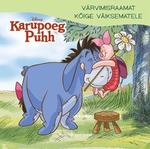 Karupoeg Puhh. Värvimisraamat kõige väiksematele