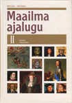 Maailma ajalugu. Keskaeg. Varauusaeg