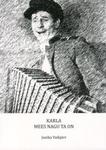 Karla. Mees nagu ta on