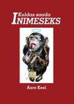 Kuidas saada Inimeseks