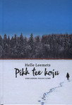 Pikk tee koju