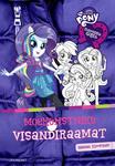 Equestria girls. Moekunstniku visandiraamat