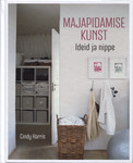Majapidamise kunst. Ideid ja nippe