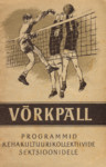 Võrkpall. Programmid kehakultuurikollektiivide sektsioonidele