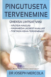 Pingutuseta tervenemine