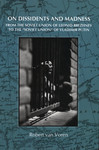 On dissidents and madness