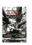 Jaanus Nõgisto. Vaatan korraks tagasi