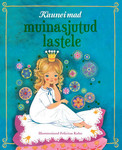 Kauneimad muinasjutud lastele