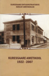 Kuressaare Ametikool 1922-2007