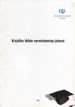 Kirjalike tööde vormistamise juhend