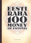 Eesti raha 100. Money of Estonia 100