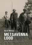Metsavenna lood. Karmi elukroonikat