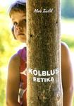 Kõlblus. Eetika