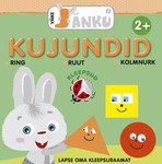 Väike jänku. Kujundid. 2+. Lapse oma kleepsuraamat