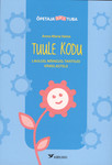 Tuule kodu. Laulud, mängud, tantsud väikelastele