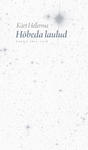 Hõbeda laulud. Luulet 2015–2016