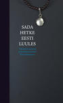 Sada hetke eesti luules