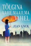 Tõlgina kahe maailma vahel