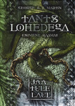 Tants lohedega. Jää ja tule laul V/I