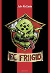 FC friigid. Paks, aeglane, koba