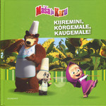 Maša ja karu. Kiiremini, kõrgemale ja kaugemale!
