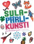 Sulapärlikunst!. Üle 300 laheda mustri sulapärlitele