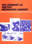 100 küsimust ja vastust Nõukogude Armeest