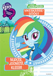 Equestria girls. Vikerkaaresööst. Nuputa, joonista, kleebi!