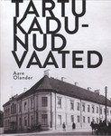 Tartu kadunud vaated