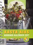 Aasta aias. Märkmik-kalender 2017