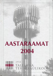 Tallinna Tehnikaülikooli aastaraamat 2004