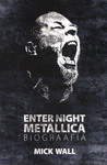 Enter Night Metallica. Biograafia