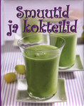Smuutid ja kokteilid